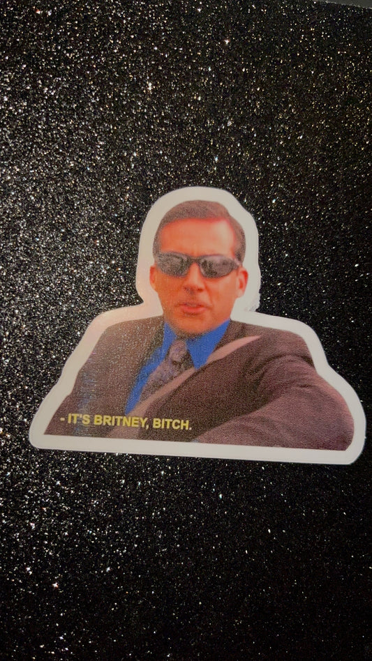 It's Britney B*tch Waterproof Sticker